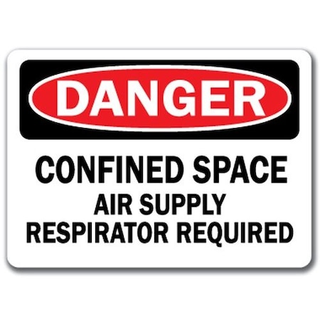 Signmission -Confined Space Air Supply Respirator Reqd-10in x 14in OSHA, Confined Space Air Requir Bilingual DS-Confined Space Air Requir Bilingual